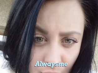 Alwaysme