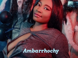 Ambarrhochy