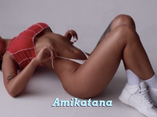 Amikatana