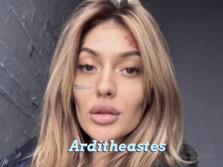 Arditheastes