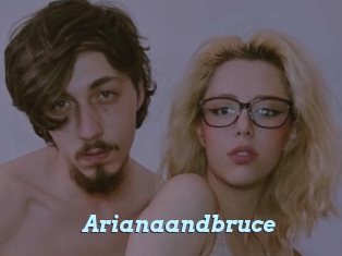 Arianaandbruce