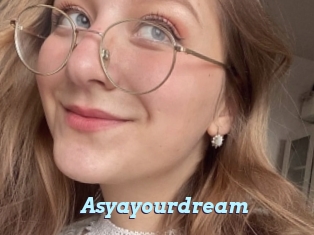 Asyayourdream