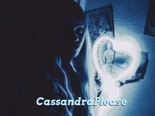 CassandraPlease