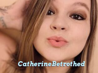 CatherineBetrothed