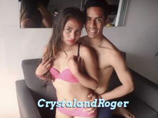 CrystalandRoger