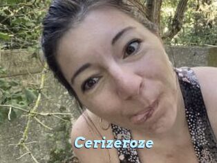 Cerizeroze