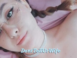 DontTellUrWife