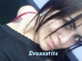 Evaxxxtits