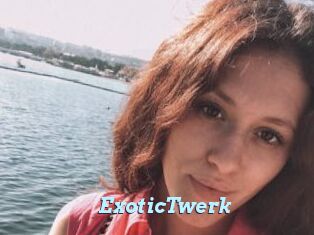 ExoticTwerk