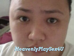 HeavenlyPlaySex4U