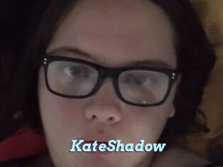 KateShadow