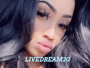 LIVEDREAM20