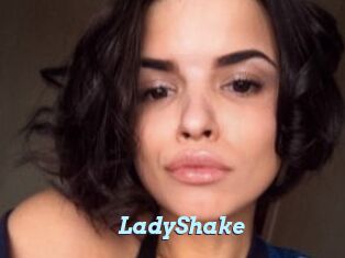 LadyShake