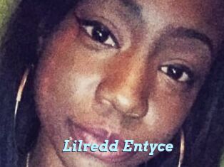 Lilredd_Entyce