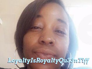 LoyaltyIsRoyaltyQu33nTiff