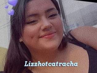 Lizzhotcatracha