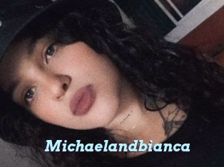 Michaelandbianca