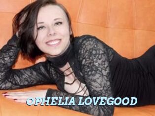 OPHELIA_LOVEGOOD