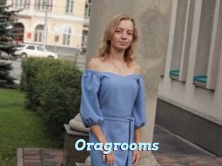 Oragrooms