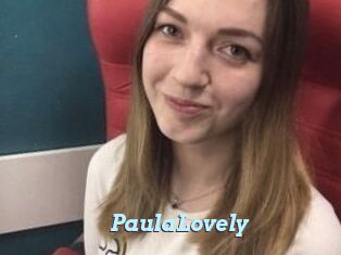 PaulaLovely