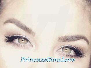 PrincessGinaLove