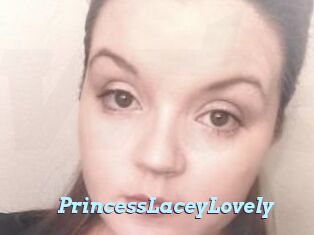 PrincessLaceyLovely