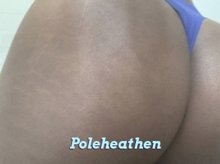 Poleheathen