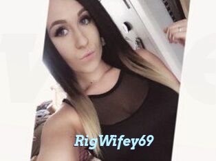 RigWifey69