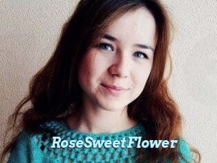 RoseSweetFlower