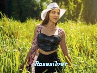 Rosesilver