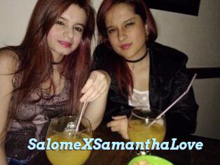 SalomeXSamanthaLove