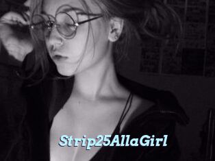 Strip25AllaGirl