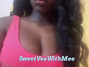 SweetVeeWithMee