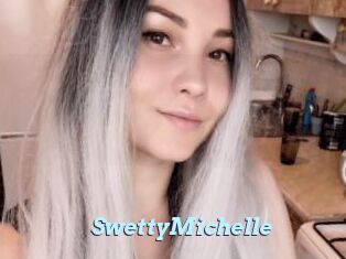 SwettyMichelle