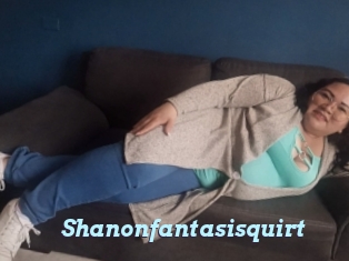 Shanonfantasisquirt