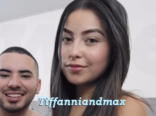 Tiffanniandmax