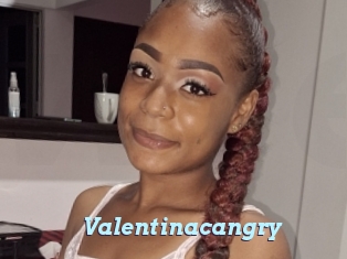 Valentinacangry