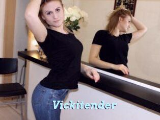 Vickitender