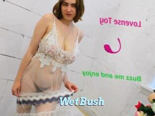 WetBush