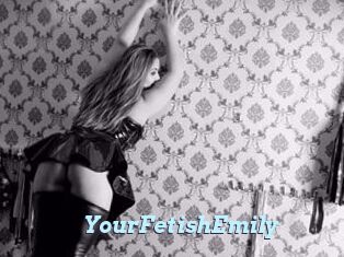 YourFetishEmily